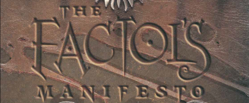 The Factol's Manifesto