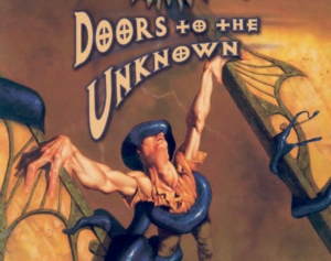 Doors to the Unknown
