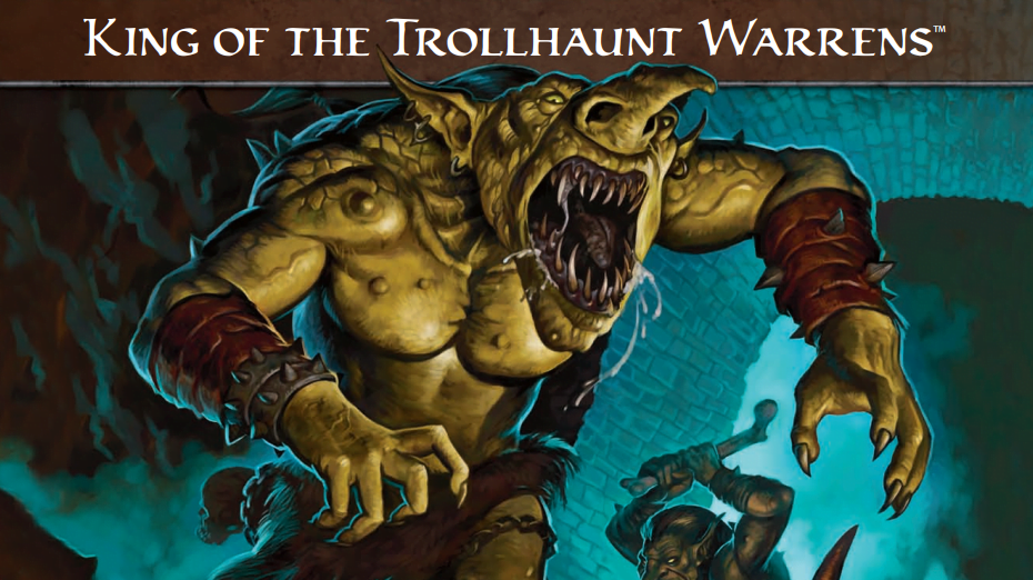 A Walk Through the Planes – Part 126.5: King of the Trollhaunt Warrens